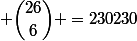  \dbinom{26}{6} =230230