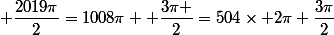  \dfrac{2019\pi}{2}=1008\pi +\dfrac{3\pi }{2}=504\times 2\pi+\dfrac{3\pi}{2}