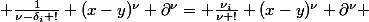  \frac{1}{\nu-\delta_i !} (x-y)^{\nu} \partial^{\nu}= \frac{\nu_i}{\nu !} (x-y)^{\nu} \partial^{\nu} 