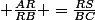  \frac{AR}{RB} =\frac{RS}{BC}