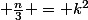  \frac{n}{3} = k^2