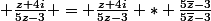  \frac{z+4i}{5z-3} = \frac{z+4i}{5z-3} * \frac{5\overline{z}-3}{5\overline{z}-3}