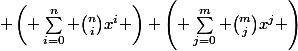  \left( \sum_{i=0}^{n} \binom{n}{i}x^i \right) \left( \sum_{j=0}^{m} \binom{m}{j}x^j \right)