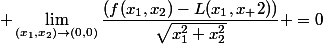  \lim_{(x_1,x_2)\to(0,0)}\dfrac{(f(x_1,x_2)-L(x_1,x_ 2))}{\sqrt{x_1^2+x_2^2}} =0