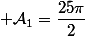  \mathcal{A}_1=\dfrac{25\pi}{2}
