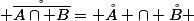  \mathring{\overline{A\cap B}}= \mathring{A} \cap \mathring{B} 