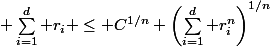  \sum_{i=1}^d r_i \leq C^{1/n} \left(\sum_{i=1}^d r_i^n\right)^{1/n}