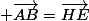  \vec{AB}=\vec{HE}