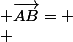  \vec{AB}= \\ 