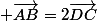  \vec{AB}=2\vec{DC}