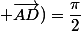 Mes(\vec{AB} ; \vec{AD})=\dfrac{\pi}{2}
