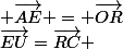 \vec{EU}=\vec{RC} ; \vec{AE} = \vec{OR}