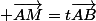  \vec{AM}=t\vec{AB}