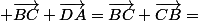  \vec{BC}+\vec{DA}=\vec{BC}+\vec{CB}=