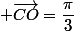 Mes\left(\vec{AB} ; \vec{CO}\right)=\dfrac{\pi}{3}