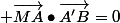  \vec{MA}\bullet\vec{A'B}=0