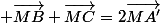  \vec{MB}+\vec{MC}=2\vec{MA'}