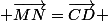  \vec{MN}=\vec{CD} 