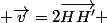  \vec{v}=2\vec{HH'} 