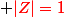  {\red|Z|=1}