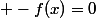  -f(x)=0