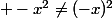  -x^2\not=(-x)^2