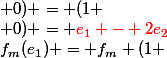 f_m(e_1) = f_m (1 ; 0 ; 0) = (1 ; -2 ; 0) = {\red{e_1 - 2e_2}