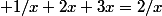  1/x+2x+3x=2/x