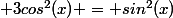  3cos^{2}(x) = sin^{2}(x)