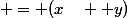  = (x\quad  y)
