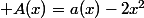  A(x)=a(x)-2x^2