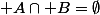  A\cap B=\emptyset
