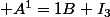  A^1=1B+I_3