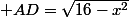  AD=\sqrt{16-x^2}