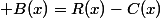  B(x)=R(x)-C(x)