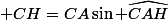  CH=CA\sin \widehat{CAH}