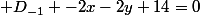 D_{-1} -2x-2y+14=0