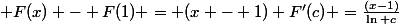  F(x) - F(1) = (x - 1) F'(c) =\frac{(x-1)}{\ln c}