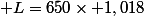  L=650\times 1,018