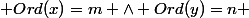  Ord(x)=m \wedge Ord(y)=n 