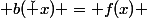 b : \mathcal L_f \rightarrow ]-\infty, 1/e]; b(\check x) = f(x) 