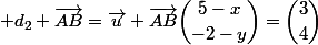  d_2 \vec{AB}=\vec{u} \ \vec{AB}\ \dbinom{5-x}{-2-y}=\dbinom{3}{4}
