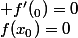 f(x_0)=0; f'(_0)=0; f''(x_0)\ne 0