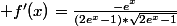  f'(x)=\frac{-e^x}{(2e^x-1)*\sqrt{2e^x-1}}