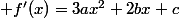  f'(x)=3ax^2+2bx+c