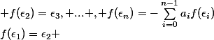 f(\epsilon_1)=\epsilon_2 ; f(\epsilon_2)=\epsilon_3, ... , f(\epsilon_n)=-\sum_{i=0}^{n-1}{a_if(\epsilon_i)