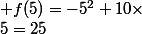  f(5)=-5^2+10\times&nbsp;&nbsp;5=25