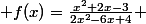  f(x)=\frac{x^2+2x-3}{2x^2-6x+4} 