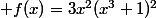  f(x)=3x^2(x^3+1)^2