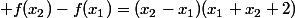  f(x_2)-f(x_1)=(x_2-x_1)(x_1+x_2+2)